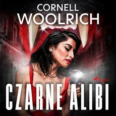 Czarne alibi - Cornell Woolrich