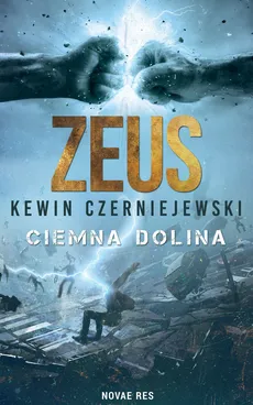 Zeus Ciemna dolina - Kewin Czerniejewski