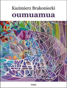 Oumuamua - Kazimierz Brakoniecki