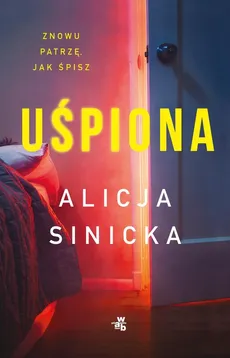 Uśpiona - Alicja Sinicka