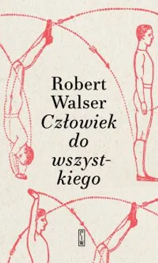 Człowiek do wszystkiego - Robert Walser