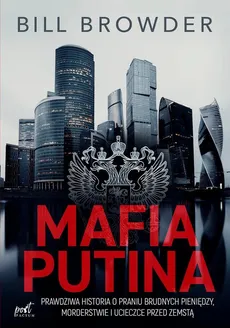 Mafia Putina - Bill Browder