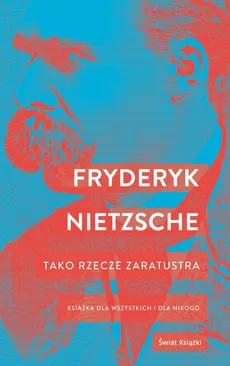 Tako rzecze Zaratustra - Friedrich Nietzche