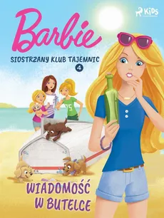 Barbie - Siostrzany klub tajemnic 4 - Wiadomość w butelce - Mattel