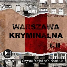 Warszawa kryminalna Tom 2 - Helena Kowalik