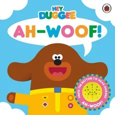 Hey Duggee Ah-Woof!