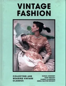 Vintage Fashion - Sarah Kennedy
