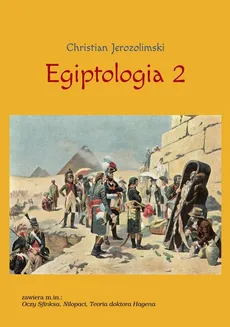 Egiptologia 2 - Christian Jerozolimski