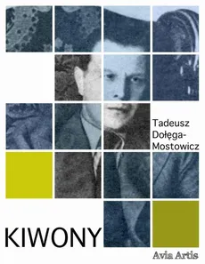 Kiwony - Tadeusz Dołęga-Mostowicz