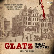 Glatz. Tomasz Duszyński - Tomasz Duszyński