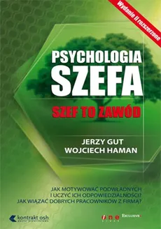 Psychologia szefa - Jerzy Gut, Wojciech Haman