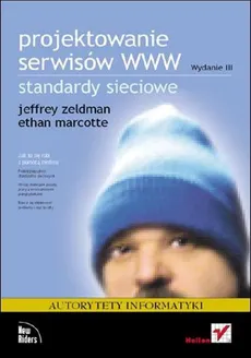 Projektowanie serwisów WWW - Ethan Marcotte, Jeffrey Zeldman