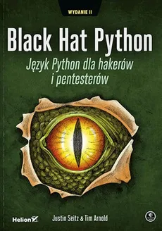 Black Hat Python - Tim Arnold, Justin Seitz
