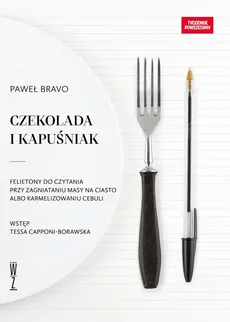 Czekolada i kapuśniak - Paweł Bravo