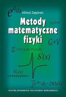 Metody matematyczne fizyki - Alfred Zagórski