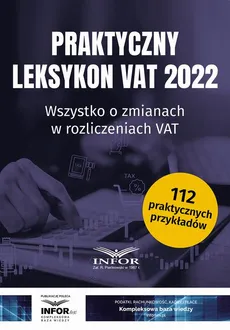 Praktyczny Leksykon VAT 2022 - Praca zbiorowa
