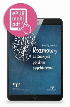 Rozmowy z psychiatrami - Ewa Pągowska