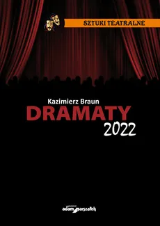 Dramaty 2022 - Kazimierz Braun