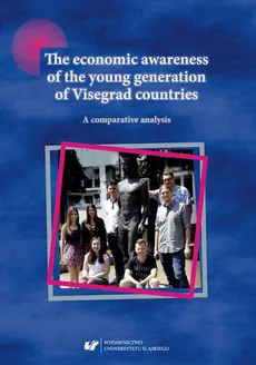 The economic awareness of the young generation of Visegrad countries. A comparative analysis - Chapter 6 - Anna Dunay, Csaba Ballint Illes, Sergey Vinogradov: Entrepreneurship, attitudes to poverty and wealth