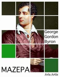 Mazepa - George Gordon Byron