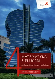 Matematyka z plusem 4 Podręcznik Zakres podstawowy - Małgorzata Dobrowolska, Marcin Karpiński, Jacek Lech