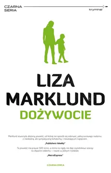 Dożywocie - Liza Marklund
