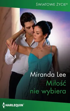 Miłość nie wybiera - Miranda Lee