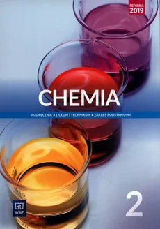 Chemia 2 Podręcznik Zakres podstawowy - Witold Anusiak, Małgorzata Chmurska, Janiuk Ryszard M., Gabriela Osiecka