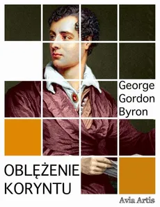 Oblężenie Koryntu - George Gordon Byron