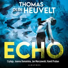 ECHO - Thomas Olde-Heuvelt