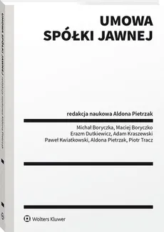 Umowa spółki jawnej - Paweł Kwiatkowski, Maciej Boryczka, Erazm Dutkiewicz
