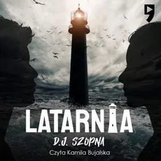 Latarnia - D. J. Szopna