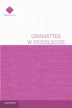 Gramatyka w przekładzie - Łukasz Wiraszka