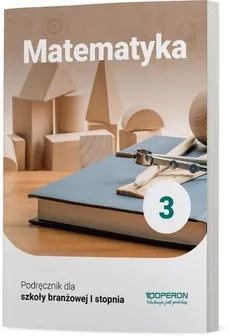 Matematyka 3 Podręcznik - Adam Konstantynowicz, Anna Konstantynowicz, Małgorzata Pająk