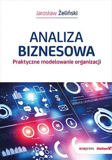 Analiza biznesowa - Jarosław Żeliński