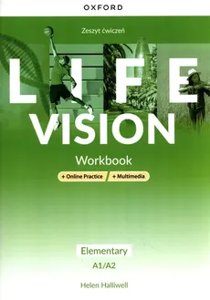 Life Vision Elementary Zeszyt ćwiczeń + Online Practice + multimedia - Helen Halliwell