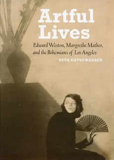 Artful Lives - Gates Warren Beth