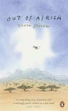 Out of Africa - Karen Blixen