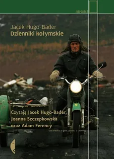 Dzienniki kołymskie - Jacek Hugo-Bader