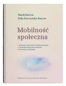 Mobilność społeczna. - Marek Butrym, Zofia Kawczyńska-Butrym