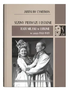 Sezony pierwsze i ostatnie - Jarosław Cymerman