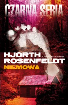Niemowa - Hans Rosenfeldt, Michael Hjorth