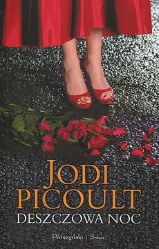 Deszczowa noc - Jodi Picoult