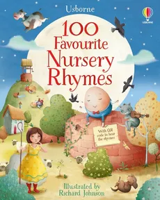 100 Favourite Nursery Rhymes - Felicity Brooks