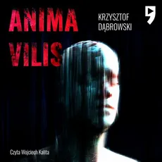 Anima vilis - Krzysztof T. Dąbrowski