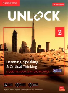 Unlock 2 Listening, Speaking and Critical Thinking Student's Book with Digital Pack - Stephanie Dimond-Bayir, Kimberley Russell, Chris Sowton