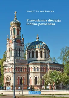 Prawosławna diecezja łódzko-poznańska - Violetta Wiernicka