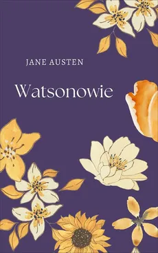 Watsonowie - Jane Austen