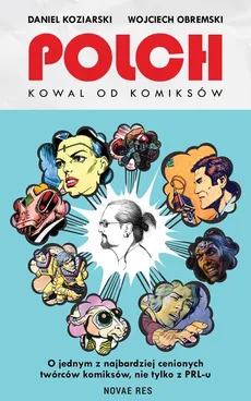 Polch Kowal od komiksów - Daniel Koziarski, Wojciech Obremski