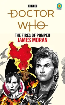 Doctor Who: The Fires of Pompeii (Target Collection) - James Moran